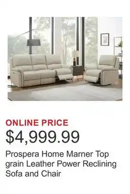 Costco Prospera Home Marner Top grain Leather Power Reclining Sofa and Chair offer