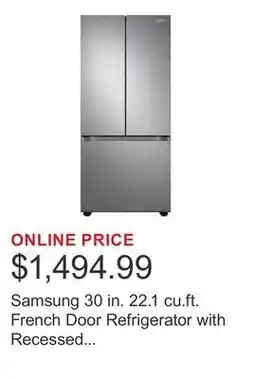 Costco Samsung 30 in. 22.1 cu.ft. French Door Refrigerator with Recessed Handle and Flat Door Design offer