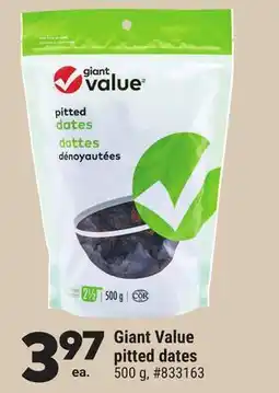 Giant Tiger Giant Value pitted dates offer