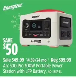 Canadian Tire Energizer Arc 300 Pro 300W Portable Power Station with LFP Battery offer