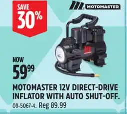 Canadian Tire MOTOMASTER 12V DIRECT-DRIVE INFLATOR WITH AUTO SHUT-OFF offer