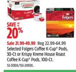 Canadian Tire Selected Folgers Coffee K-Cup Pods, 30-Ct or Krispy Kreme House Roast Coffee K-Cup Pods, 100-Ct offer