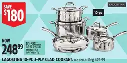 Canadian Tire LAGOSTINA 10-PC 3-PLY CLAD COOKSET offer