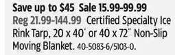 Canadian Tire Certified Specialty Ice Rink Tarp, 20 x 40´ or 40 x 72˝ Non-Slip Moving Blanket offer