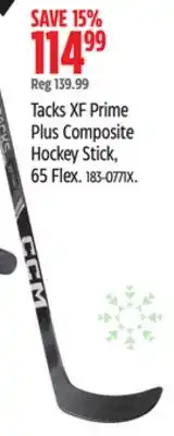 Canadian Tire CCM Tacks XF Prime Plus Composite Hockey Stick offer