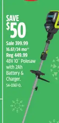 Canadian Tire Yardworks 48V 10 Polesaw with 2Ah Battery & Charger offer