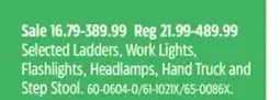Canadian Tire Selected Ladders, Work Lights, Flashlights, Headlamps, Hand Truck and Step Stool offer