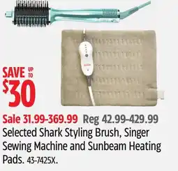 Canadian Tire Selected Shark Styling Brush, Singer Sewing Machine and Sunbeam Heating Pads offer