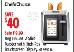 Canadian Tire ChefsChoice 2-Slice Toaster with High-Res Touchscreen Display offer