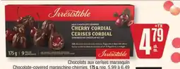 Jean Coutu IRRESISTIBLE Chocolate-covered maraschino cherries offer