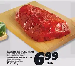 IGA C'EST PRÊT! À CUIRE FRESH PORK FLANK STEAK offer