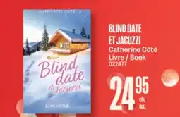 Jean Coutu BLIND DATE ET JACUZZI Catherine Côté Book offer