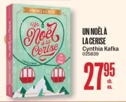 Jean Coutu UN NOËL À LA CERISE Cynthia Kafka offer