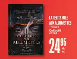 Jean Coutu LA PETITE FILLE AUX ALLUMETTES Tome 1 Collectif offer