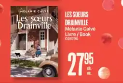 Jean Coutu LES SOEURS DRAINVILLE Mélanie Calvé Book offer