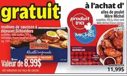 Metro RONDINES DE SAUCISSE À DÉJEUNER SCHNEIDERS | SCHNEIDERS FROZEN BREAKFAST ROUNDS offer