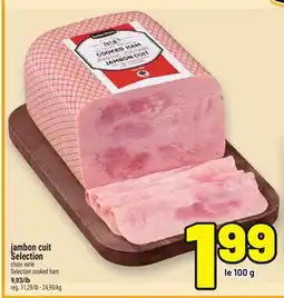 Metro JAMBON CUIT SELECTION | SELECTION COOKED HAM offer