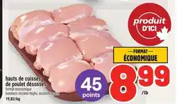 Metro HAUTS DE CUISSES DE POULET DÉSOSSÉS | BONELESS CHICKEN THIGHS offer