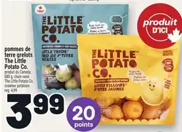 Metro POMMES DE TERRE GRELOTS THE LITTLE POTATO CO. | THE LITTLE POTATO CO. CREAMER POTATOES offer