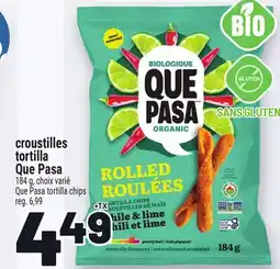 Metro CROUSTILLES TORTILLA QUE PASA | QUE PASA TORTILLA CHIPS offer
