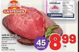 Metro ROULÉ DE PORC EN SAUMURE GASPÉSIEN | GASPÉSIEN SWEET PICKLED PORK ROLL offer