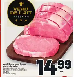 Metro CÔTELETTES DE LONGE DE VEAU DE LAIT DÉSOSSÉES | BONELESS MILK-FED LOIN CHOPS offer