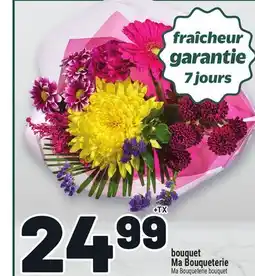 Metro BOUQUET MA BOUQUETERIE | MA BOUQUETERIE BOUQUET offer