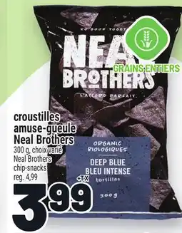 Metro CROUSTILLES AMUSE-GUEULE NEAL BROTHERS | NEAL BROTHERS CHIP‑SNACKS offer
