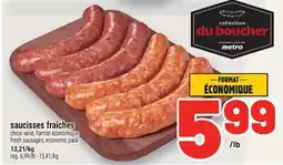 Metro SAUCISSES FRAÎCHES | FRESH SAUSAGES offer