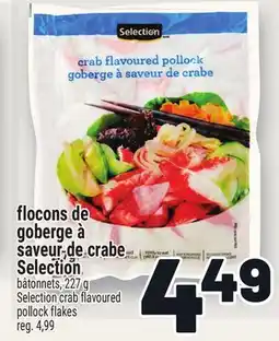 Metro FLOCONS DE GOBERGE À SAVEUR DE CRABE SELECTION | SELECTION CRAB FLAVOURED POLLOCK FLAKES offer