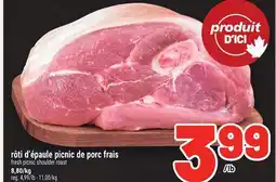 Metro RÔTI D'ÉPAULE PICNIC DE PORC FRAIS | FRESH PICNIC SHOULDER ROAST offer