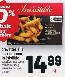 Metro CREVETTES À LA NOIX DE COCO IRRÉSISTIBLE | IRRÉSISTIBLE COCONUT SHRIMP offer
