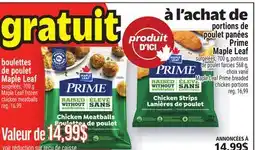Metro GRATUIT BOULETTES DE POULET MAPLE LEAF | MAPLE LEAF FROZEN CHICKEN MEATBALLS offer
