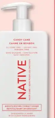 Jean Coutu NATIVE Selected hair and body care products offer