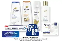 Jean Coutu DOVE, SENSODYNE Selected oral, hair and body care products offer