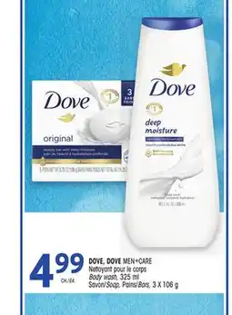 Uniprix DOVE, DOVE MEN+CARE Nettoyant pour le corps Body wash, 325 ml Savon/Soap, Pains/Bars, 3 X 106 g offer