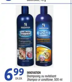 Uniprix INNOVATION Shampooing ou revitalisant/Shampoo or conditioner offer