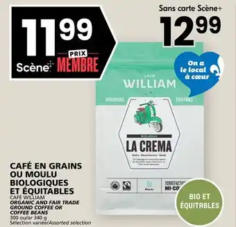 Rachelle-Bery Grocery CAFÉ WILLIAM ORGANIC AND FAIR TRADE GROUND COFFEE OR COFFEE BEANS offer