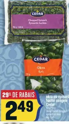 Marché Adonis OKRA OU ÉPINARD HACHÉ CONGELÉ CEDAR | CEDAR FROZEN CHOPPED SPINACH OR OKRA offer