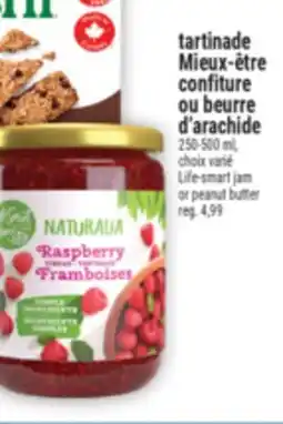 Marché Adonis TARTINADE MIEUX-ÊTRE CONFITURE OU BEURRE D'ARACHIDE | LIFE-SMART JAM OR PEANUT BUTTER offer