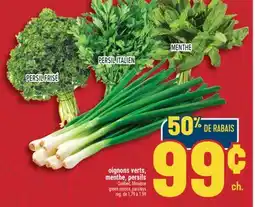 Marché Adonis OIGNONS VERTS, MENTHE, PERSILS | GREEN ONIONS, PARSLEYS offer