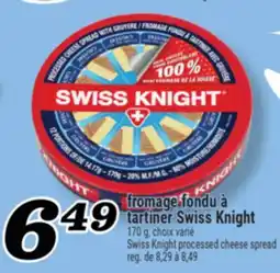 Marché Richelieu FROMAGE FONDU À TARTINER SWISS KNIGHT | SWISS KNIGHT PROCESSED CHEESE SPREAD offer