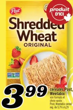 Marché Richelieu CÉRÉALES POST, WEETABIX | POST, WEETABIX CEREAL offer