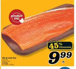 Marché Richelieu FILET DE TRUITE FRAIS | FRESH TROUT FILLET offer