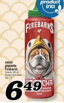 Marché Richelieu SAUCE PIQUANTE FIREBARNS | FIREBARNS HOT SAUCE offer