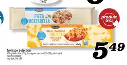 Marché Richelieu FROMAGE SELECTION | SELECTION CHEESE offer