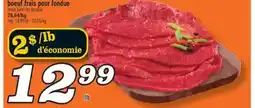 Marché Richelieu BOEUF FRAIS POUR FONDUE | FRESH BEEF FOR FONDUE offer