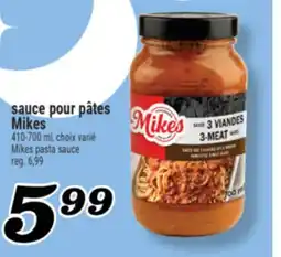 Marché Richelieu SAUCE POUR PÂTES MIKES | MIKES PASTA SAUCE offer