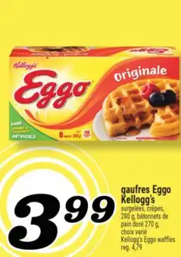Marché Richelieu GAUFRES EGGO KELLOGG'S | KELLOGG'S EGGO WAFFLES offer