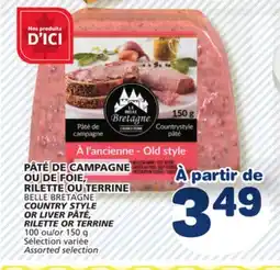 Marché Bonichoix BELLE BRETAGNE COUNTRY STYLE OR LIVER PÂTÉ, RILETTE OR TERRINE offer
